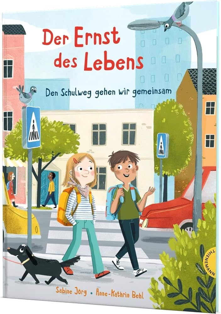 Buchcover "Der Ernst des Lebens - Den Schulweg gehen wir gemeinsam"
