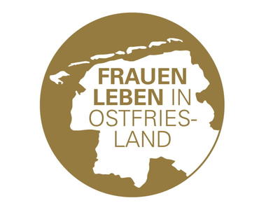 FrauenLeben in Ostfriesland